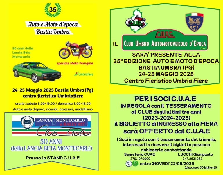 SABATO 24 MAGGIO Orario ingresso visitatori dalle ore 8.00 alle ore 19.00 Biglietto d'ingresso 10 euro DOMENICA 25 MAGGIO Orario ingresso visitatori dalle ore 8.00 alle ore 18.00 Biglietto d'ingresso 10 euro Auto e Moto d'epoca Bastia Umbra è una fiera di - BASTIA CUAE 2025 BASTIA CUAE 2025 (1)